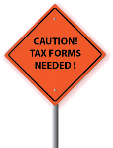 CAUTION TAX FORMS NEEDED!